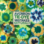 Avoiding Common Tie-Dye Mistakes Naturally